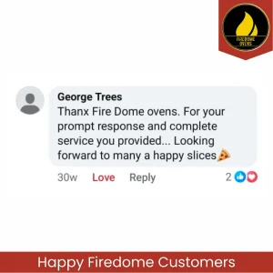 Happy Firedome Customers (5)